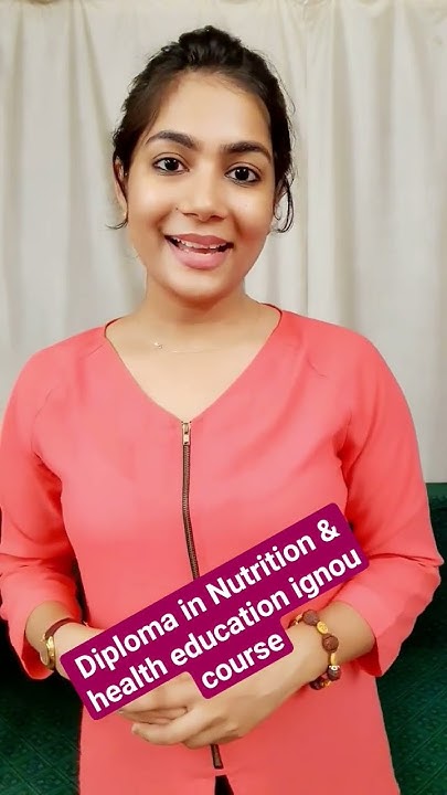 Diploma In Nutrition And Health Education Ignou Course exam diploma-in-nutrition-and-health-education-ignou-course-exam