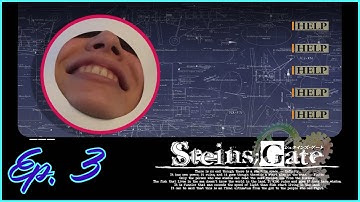 An Existential Fondling // Steins;Gate // Ep. 3