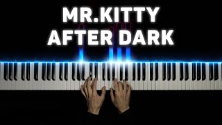 Mr.Kitty - After Dark | Piano cover