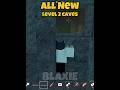 All NEW level 2 Caves