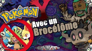 👻 Finir Pokemon Y avec un Brocélôme 🎃