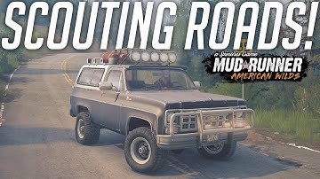SCOUTING LOGGING ROADS! | Spintires: MudRunner | Episode 1