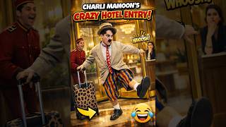 Charli Mamoon Hotel Me Rahne Aaya He