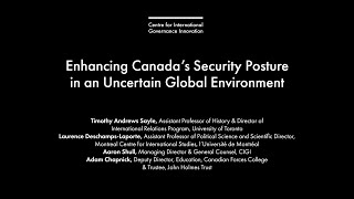 Enhancing Canada’s Security Posture in an Uncertain Global Environment