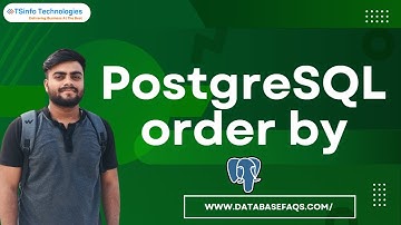 What is ORDER BY clause in Postgresql | PostgreSQL order by clause