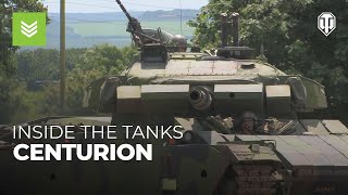 Inside the Tanks: Centurion