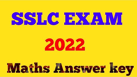 #SSLC EXAM 2022#...MATHS Answer key Part 1