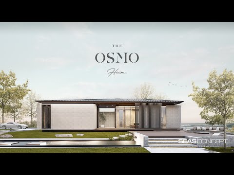 บ้านซีรีย์ใหม่จาก Seas Concept Prefab House ระดับพรีเมี่ยม The Osmo Heim - Infinite Smart Living