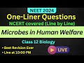 One Liners - Microbes in Human Welfare #neet #neet2024