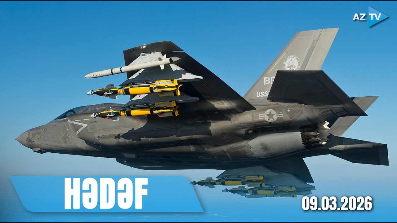 Yaxın Şərqi yaxın müddətdə nə gözləyir? I HƏDƏF - 09.03.2026