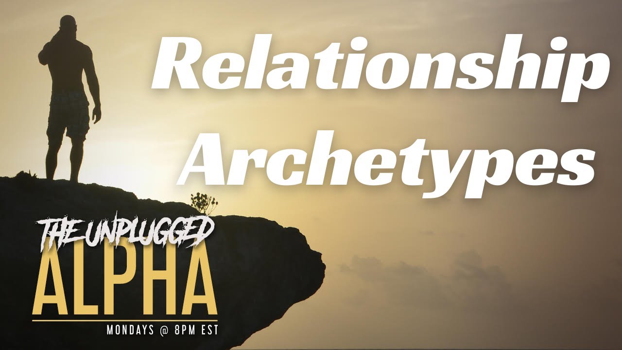 TUA # 14 - The 4 Relationship Archetypes of Modern Men (The 4 Quadrants)