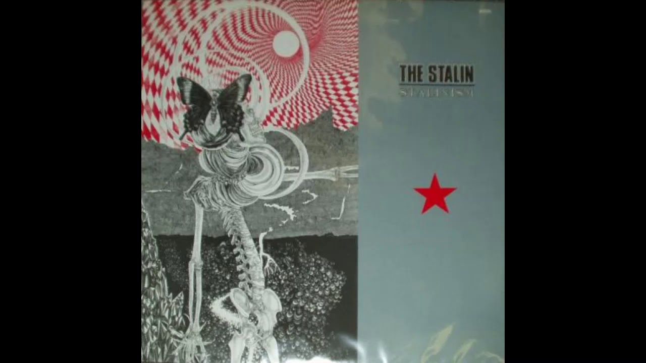 The Stalin スターリニズム Stalinism 1981 Youtube