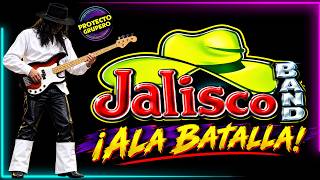 JALISCO BAND ¡A LA BATALLA!  Éxito, División, Pérdida y Regreso