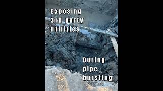 Daylighting 3rd party utilities during pipe bursting #pipebursting #daylighting #construction