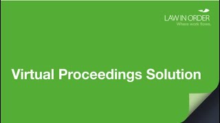 Virtual Proceedings Solution