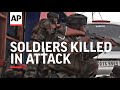 Soldiers killed in attack on army convoy day before PM's visit