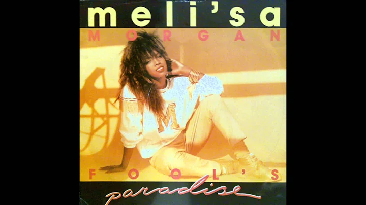 Meli'sa Morgan - Fool's Paradise