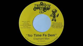 ELEPHANT MAN - No Time Fa Dem (2002) Massive B