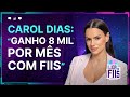 Invisto h 10 anos e ganho R$ 8 mil por ms. Carol Dias revela estratgia nos FIIs