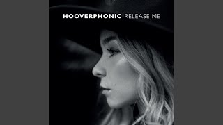 Video thumbnail of "Hooverphonic - Release Me"