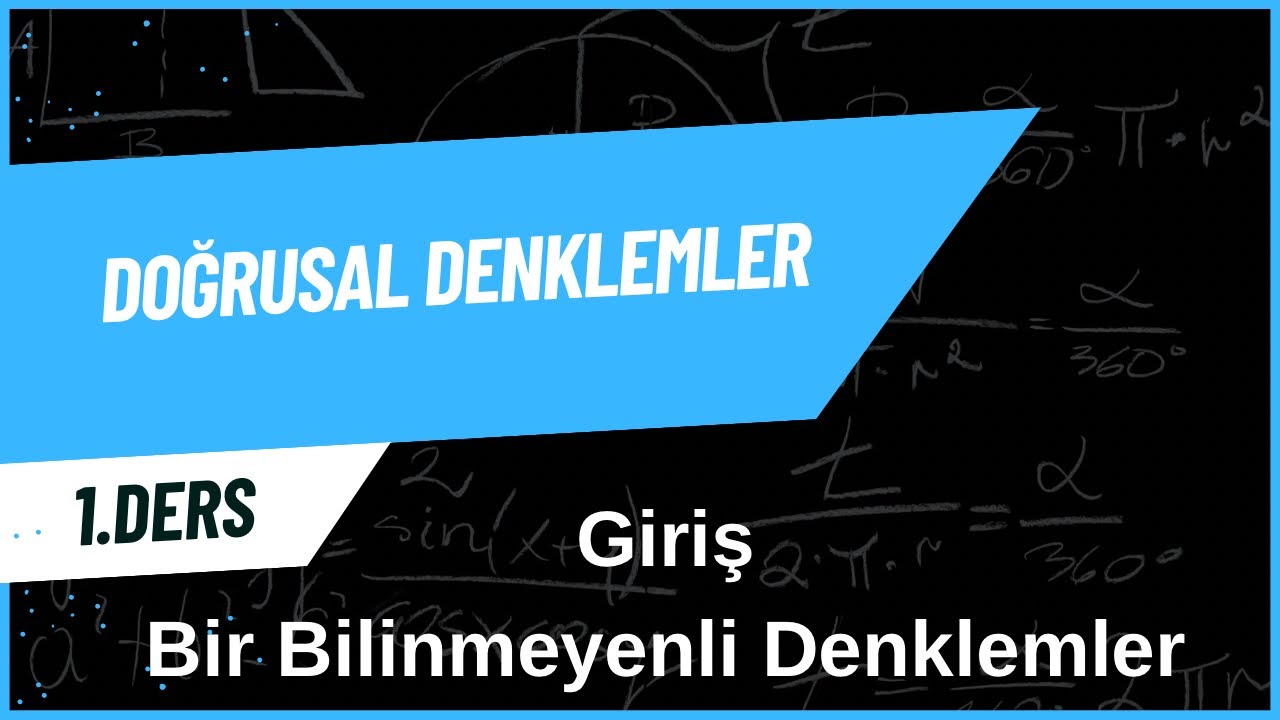 8.Sınıf Matematik Doğrusal Denklemler LGS 
