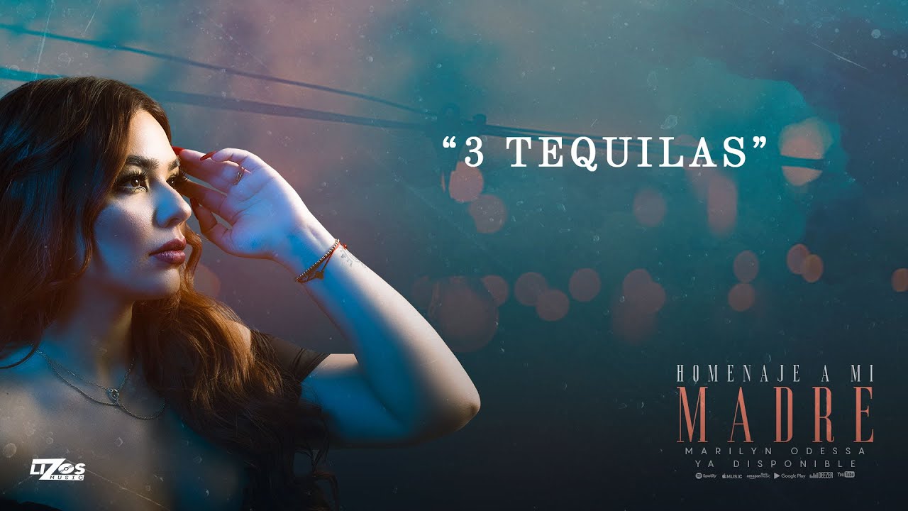 MARILYN ODESSA 3 TEQUILAS (LETRA) YouTube