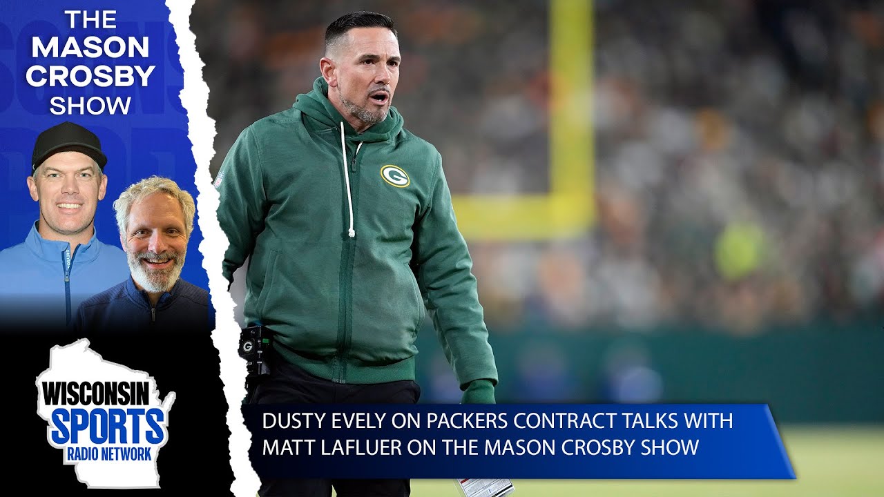 Dusty Evely on How The Packers Will Decide on a Matt Lafleur Extension on The Mason Crosby Show!