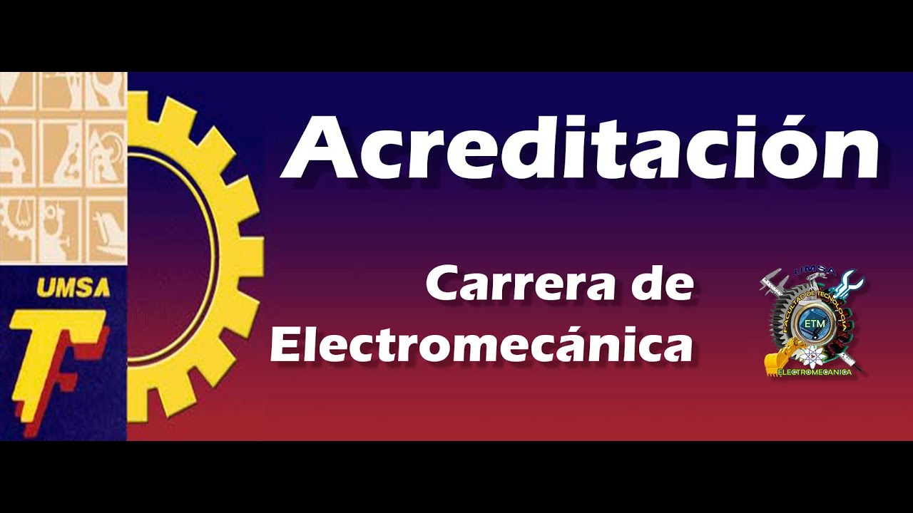 Acreditación de la carrera de Electromecánica 2019 - YouTube