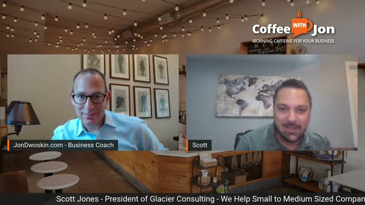 Coffee with Jon – Talking everything ISO w/Scott Jones. -President - Glacier Consulting