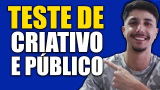 COMO FAZER TESTE DE CRIATIVO E TESTE DE PÚBLICO DA MANEIRA CERTA NO FACEBOOK ADS