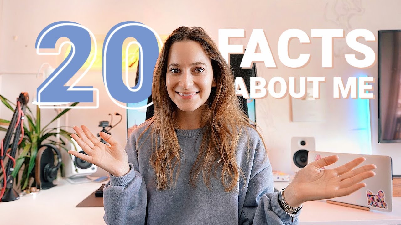20 random facts about me | GET TO KNOW ME BETTER