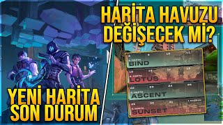 HARİTA HAVUZU DEĞİŞECEK Mİ? YENİ MAPTE SON DURUMLAR! VALORANT