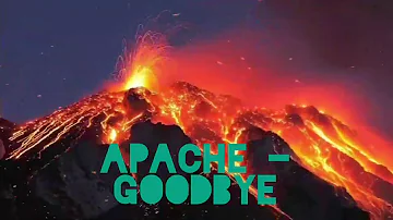 Apache - Goodbye