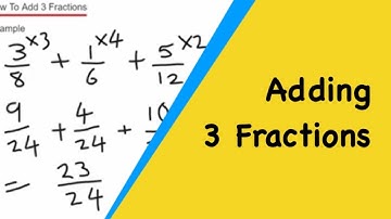How To Add 3 Fraction Together Which Have 3 Different Denominators