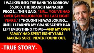 I Asked for a $5,000 Loan—Then the Bank Revealed My Family Had Hidden $41 Million