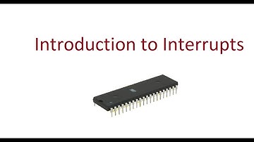 Introduction to Interrupts