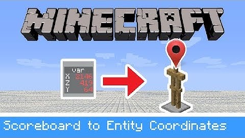 Turning Scoreboards into Entity Coordinates