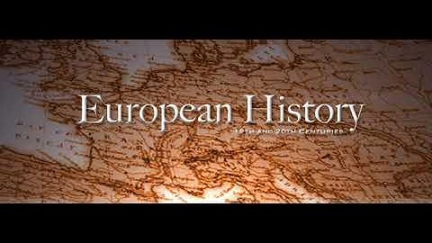 European History lecture 1 part 1