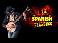 Spanish Romantic Flamenco Music - The Best Beautiful Flamenco Guitar Instrumental Music