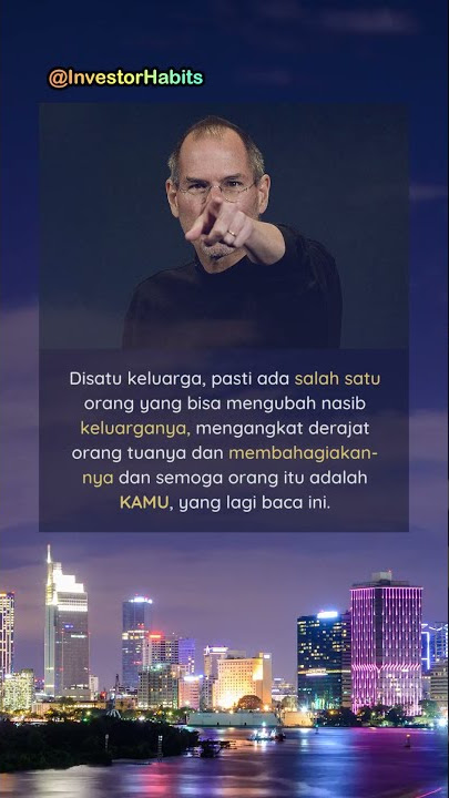 Follow Tiktok @InvestorHabits #sukses #inspirasi #motivasi #suksesmuda #investorhabits #sukses2021