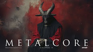 Metalcore Instrumental Chapter 15
