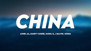 China - Anuel AA, Daddy Yankee, Karol G, J Balvin, Ozuna (Lyrics Version) 🍾