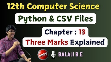 12th Computer Science - Chapter 13 | Book Back Three Marks | Important | Python and CSV Files #12th