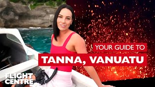 Things to do on Tanna, Vanuatu | Travel Guides Things to do on Tanna, Vanuatu | Travel Guides