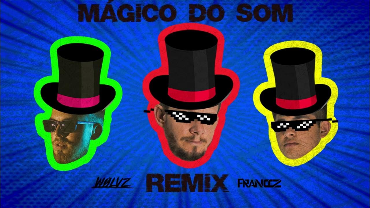 MC WM E MC Lan Mágico Do Som (Franccz & WØLVZ Remix) YouTube