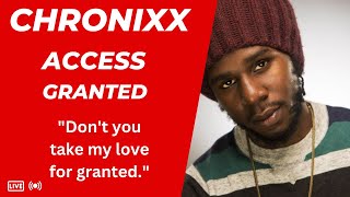 CHRONIXX - ACCESS GRANTED (DON'T TAKE MY LOVE FOR GRANTED) chords