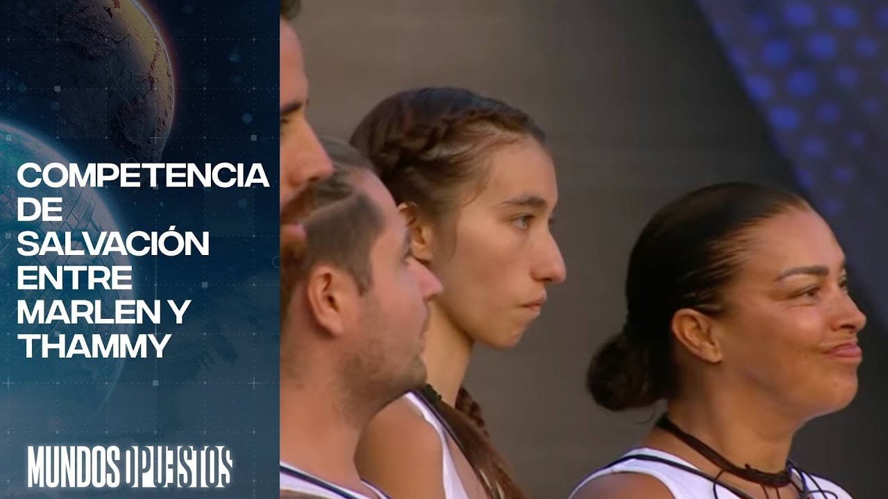 Así fue la reñida competencia de salvación entre Marlen Olivari y Thammy Palma  | Mundos Opuestos