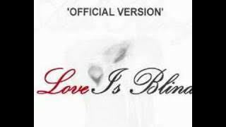 Ash King - Love Is Blind - 