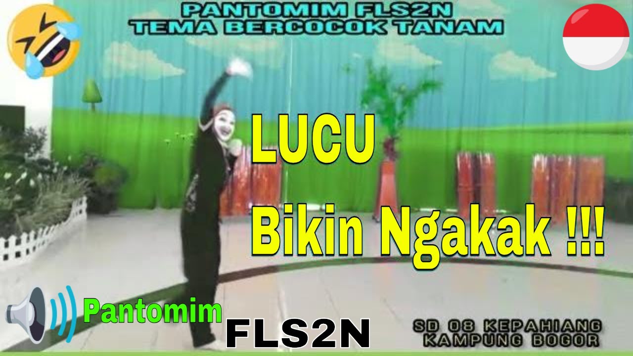 PANTOMIM FLS2N Tema Bercocok Tanam YouTube