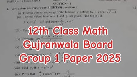 12th class math Gujranwala board group 1 paper 2025 2nd year math group 1 paper 2025